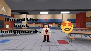 I HIRED THE BEST BODYGAURDS IN  ( Roblox Fight In A School ) GONE WRONG !!!