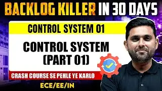 Control System 01 | Control System (Part 01) | EE | ECE | IN | GATE 2025 Crash Course