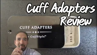 Cuff Adapters Review #style #dapper #fashion