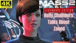 Kelly Chambers Talks About Zaeed: Mass Effect 2 Legendary Edition: 4K-UHD