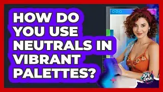 How Do You Use Neutrals In Vibrant Palettes?