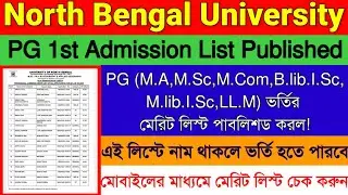 💥 NBU PG 1st Admission List | How to NBU PG Admission | North Bengal University PG Admission 2023
