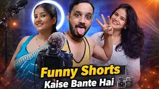 Funny Shorts Ka Real Scene 😆 | Behind The Camera Vlog ! Rakhinegivlogs