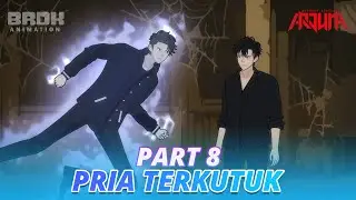 PRIA TERKUTUK PART 8 - Animasi Series