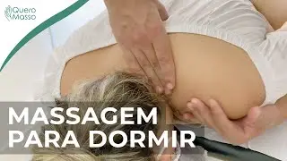 Massagem relaxante completa para cair no sono