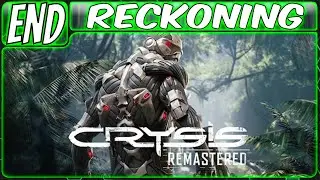 CRYSIS REMASTERED GAMEPLAY WALKTHROUGH PART 11: RECKONING (PS4 | FPS | NO COMMENTARY)