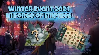 Winter Event 2024 in Forge of Empires