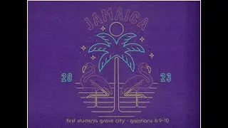Jamaica 2023 Mission Work with First Students