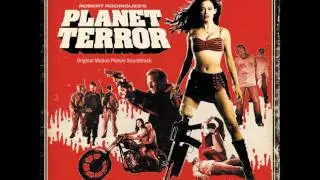 Planet Terror OST-His Presciption... Pain - Robert Rodriguez