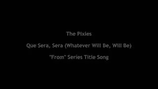 Que Sera Sera The Pixies on Kids Fun Stuff Music videos for education and learning to read & spell