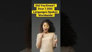 Unlocking Diversity: Explore the 7,000 Languages of the World! #languages #shortvideo #short