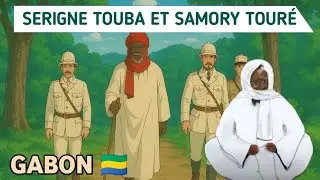 Histoire Samory Touré et cheikh ahmadou bamba au Gabon/ magal Touba 2025
