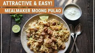 High Protein Rich Pulav |Soya Chunks or Mealmaker Moong Pulav |Mealmaker Moong Pulav 