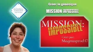 Tutoriel MVD 2025: 🫵 Générique 