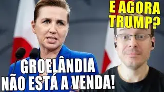 DINAMARCA DESMENTE TRUMP SOBRE GROEL&Acirc;NDIA