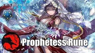 [Shadowverse] Creation - Prophetess RuneCraft Deck Gameplay