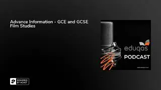 Advance Information - GCE and GCSE Film Studies