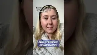 5 tips for beginner content creators