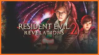 RESIDENT EVIL REVELATIONS 2: O DESPERTAR DO MEDO CONTINUA !!!