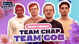 TEAM CHAP VS TEAM GOB | DEMI SOLARY PARTY LOL 2022