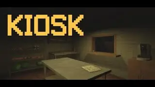 Kiosk DEMO прохождение (Без комментариев/no commentary)