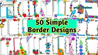 Creative Border Designs for School Projects | Easy and Beautiful Border Designs | Project Work Ideas