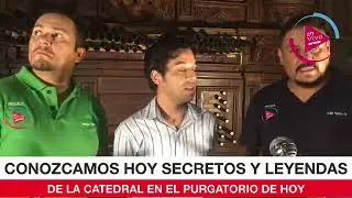 Secretos y Leyendas de la Catedral de Durango