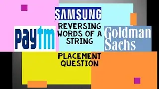 Amazon,Samsung,Paytm,Goldman Sachs coding question | Reversing words of a string