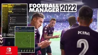 Football Manager 2022 Nintendo switch gameplay