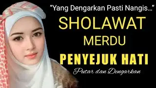 Sholawat Nabi Merduصَلَّى اللهُ عَلَى مُحَمَّد Sholawat Jibril Penarik Rezeki Pengabul Hajat,SYAFAAT