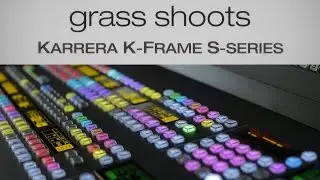 Grass Shoots: Karrera K-Frame S-series
