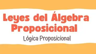 Leyes del Álgebra I Profesor Edwin