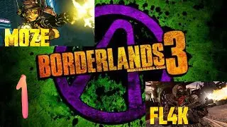 BORDERLANDS 3 WITH BurtOfEvil [EPISODE1]
