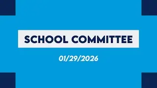Medfield School Committee Meeting (1-29-2026)