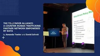 TellFinder Alliance: A Counter-Human Trafficking Partner Network, Empowered by Data
