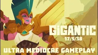 [GIGANTIC: Rampage Edition] - Mediocre Zandora Gameplay