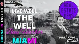 Vertical Construction Begins On THE WELL Bay Harbor Islands  Miami s First Wellness Centric Condo