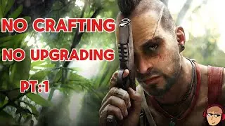 I am NOT ready for this- far cry 3 no nothing challenge