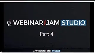 Webinar Jam Studio Overview Part 4