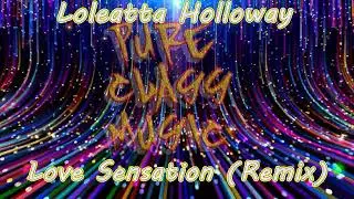 Loleatta Holloway - Love Sensation  (Remix)