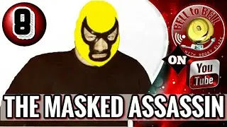 #8 MASKED ASSASSIN {Greatest Masked Wrestlers}
