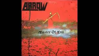 Arrow - Master of Evil (1985, EP) ** Heavy Metal