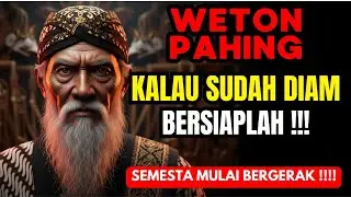 Jika Pahing Sudah Diam Bersiaplah! Sesuatu Akan Terjadi!