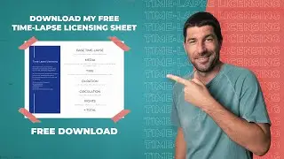 How to License Time-lapse Footage + FREE TEMPLATE to send your clients.