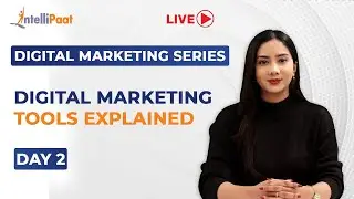 Digital Marketing Series Day 2: Digital Marketing Tools Explained | Free Digital Marketing Tools