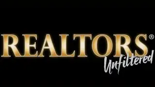 Realtors Unfiltered Episode 11