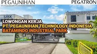 PT Pegaunihan Technology Indonesia Batam Lowongan Kerja hari ini ( Pegatron Technology Indonesia )