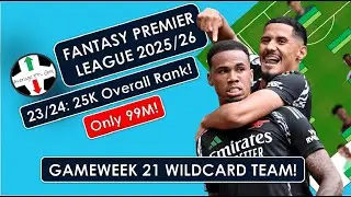 Wildcard Team for Gameweek 21 for Under 100M! Fantasy Premier League Tips | FPL 25/26