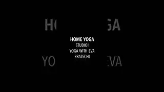 Home Yoga Studio! Yoga with Eva Bratschi