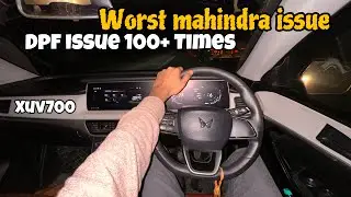 XUV700 DPF Issue | Fix it by Driving | Worst Issue by Mahindra | No Solution | DPF, Regen Problem